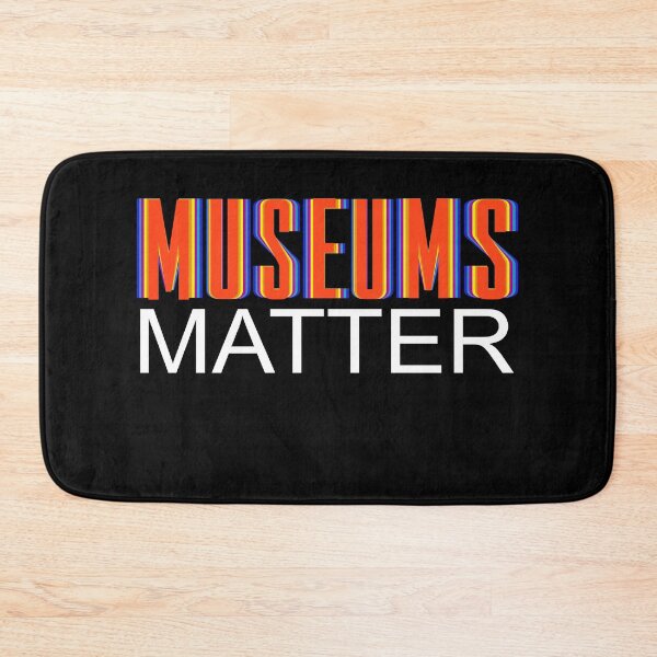 Item preview, Museums Matter:  designed and sold by Hair-brained  Haberdasher.