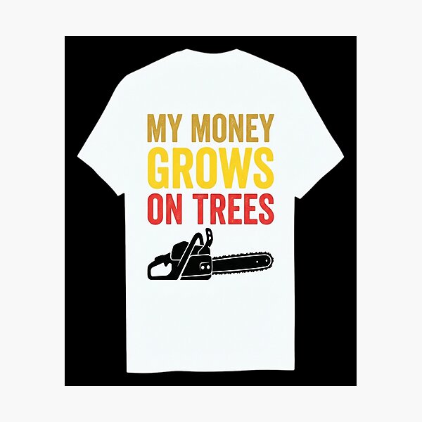 Item preview, My Money Grows On Trees designed and sold by MarceloBozzano.
