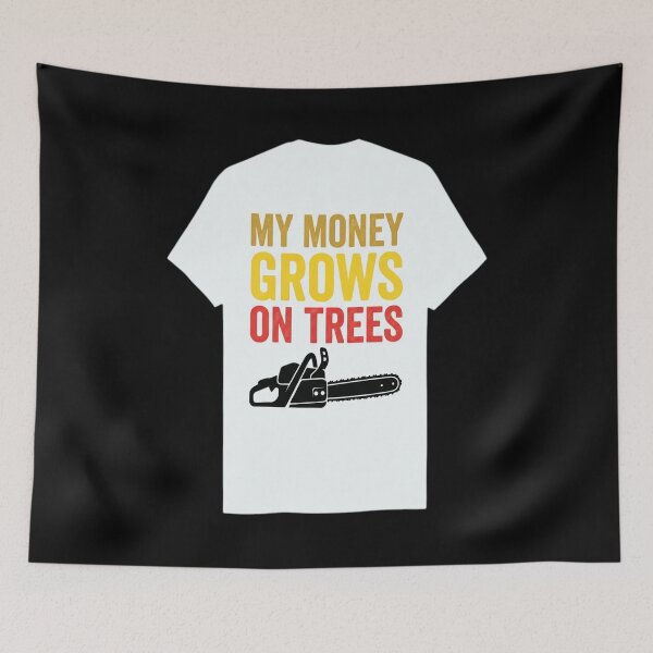 Item preview, My Money Grows On Trees designed and sold by MarceloBozzano.
