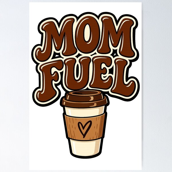 Item preview, Mom Fuel Funny Coffee Mom Design designed and sold by EastEndTownie.
