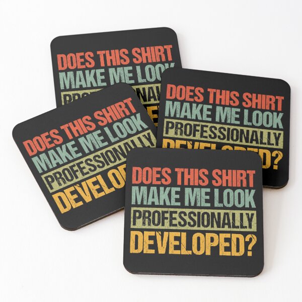 Item preview, Does This Make Me Look Professionally Developed 2 designed and sold by Doodletext.