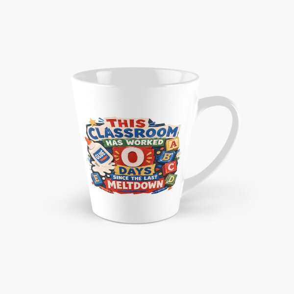 Item preview, Zero Days Since Meltdown Classroom Teacher Humor designed and sold by chattsuede.