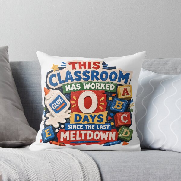 Item preview, Zero Days Since Meltdown Classroom Teacher Humor designed and sold by chattsuede.