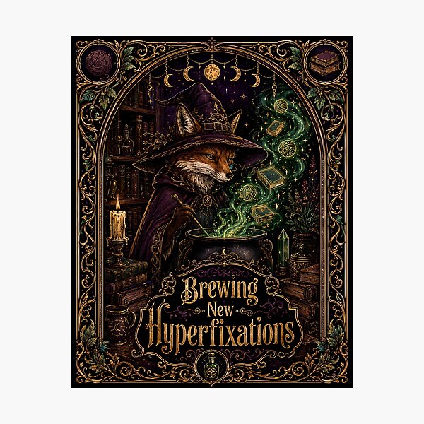 Item preview, ADHD Brewing New Hyperfixations Fox Wizard Library Enchanted designed and sold by chattsuede.