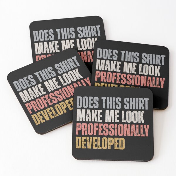 Item preview, Does This Make Me Look Professionally Developed 3 designed and sold by Doodletext.