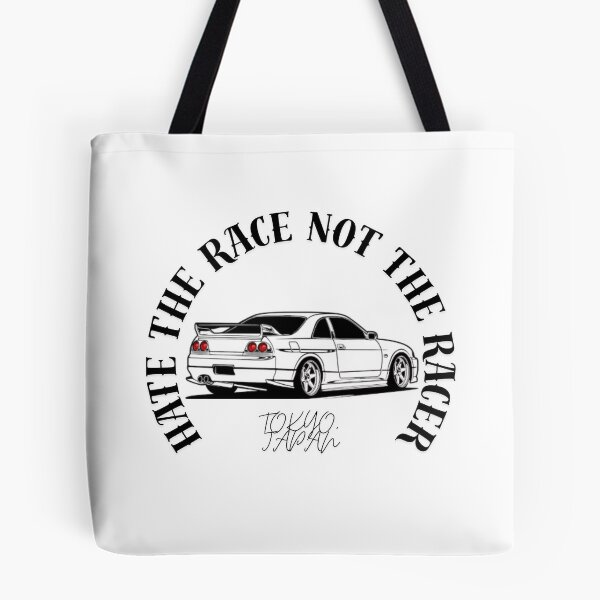 Item preview, Hate The Race Not The Racer - R33 Skyline designed and sold by HayzenWorks.