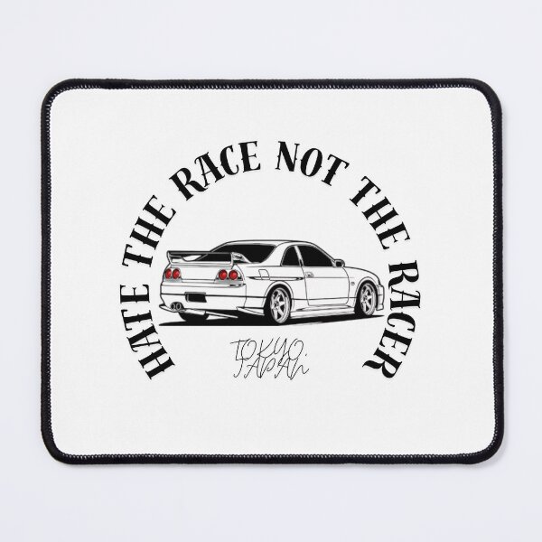 Item preview, Hate The Race Not The Racer - R33 Skyline designed and sold by HayzenWorks.
