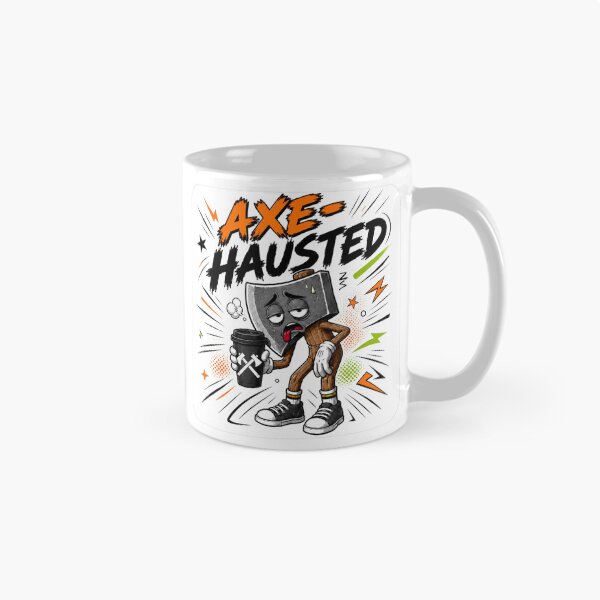Item preview, Axe-hausted designed and sold by Thor-stone.