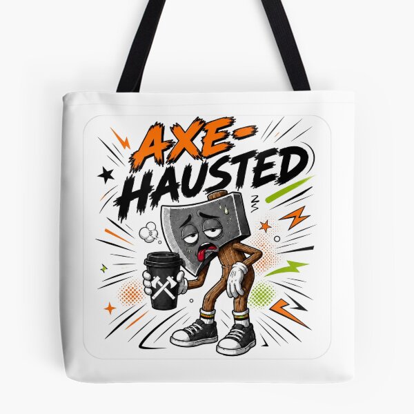 Item preview, Axe-hausted designed and sold by Thor-stone.