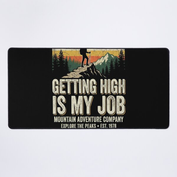 Item preview, Getting High Is My Job Funny Tree Climber designed and sold by MarceloBozzano.