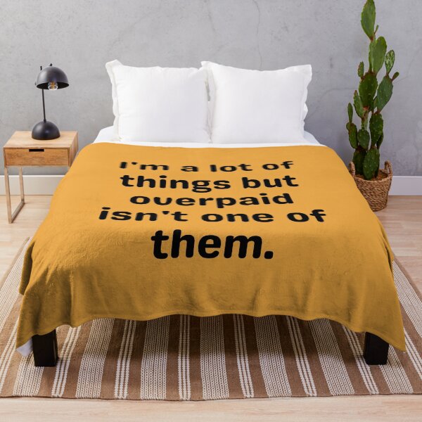 Item preview, underpaid humor design designed and sold by SyTcreations.