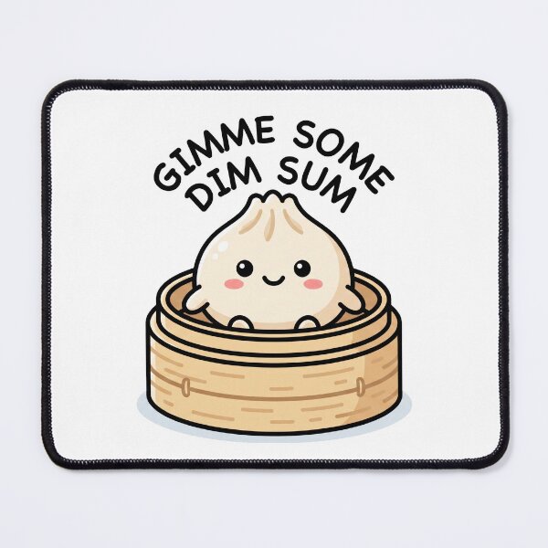Item preview, Gimme Some Dim Sum designed and sold by VFXguy.