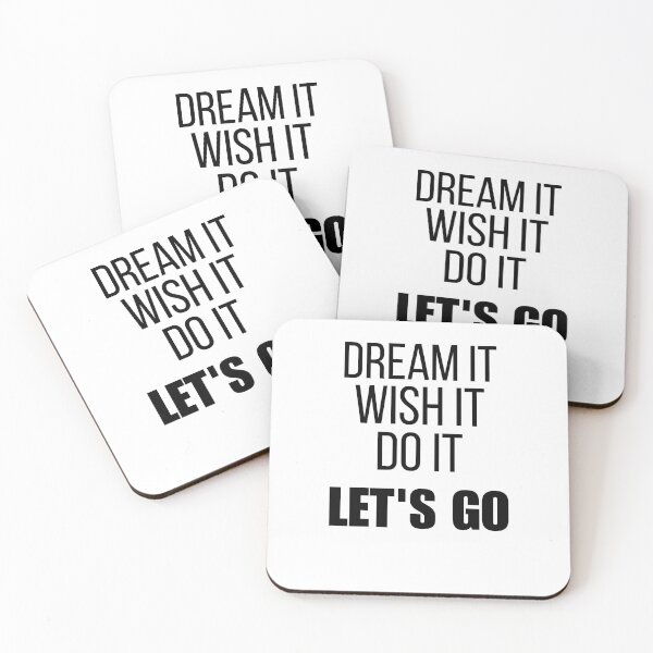 Item preview, Dream It Wish It Do It Let's Go Motivational Quote designed and sold by Loly-Press.
