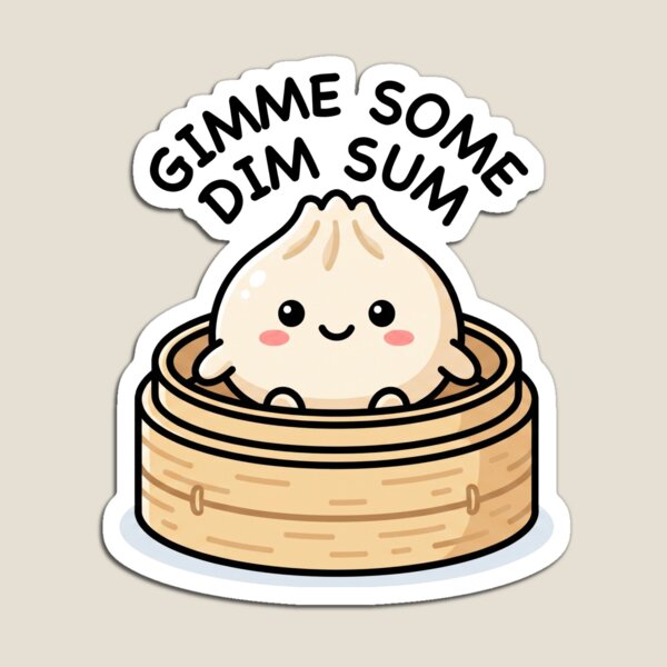 Item preview, Gimme Some Dim Sum designed and sold by VFXguy.