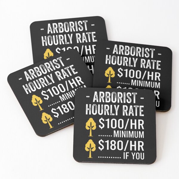 Item preview, Funny Arborist Gifts - Arborist Hourly Rate designed and sold by MarceloBozzano.