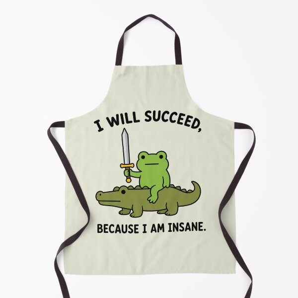 Item preview, I Will Succeed Because I Am Insane Frog Crocodile designed and sold by sentfromemily.