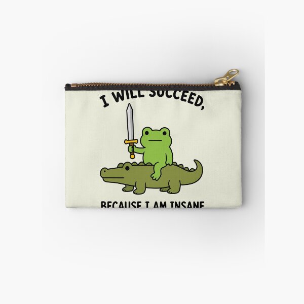Item preview, I Will Succeed Because I Am Insane Frog Crocodile designed and sold by sentfromemily.