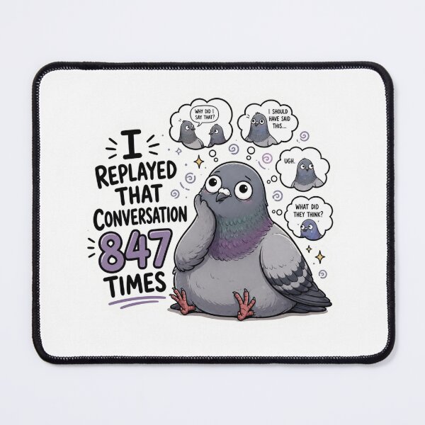 Item preview, I Replayed That Conversation 847 Times Funny Overthinking Pigeon Sticker | Relatable Introvert Meme designed and sold by RJACreative.
