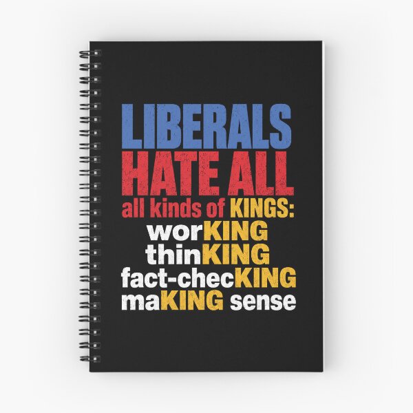Item preview, Liberals Hate All Kinds of Kings designed and sold by sentfromemily.