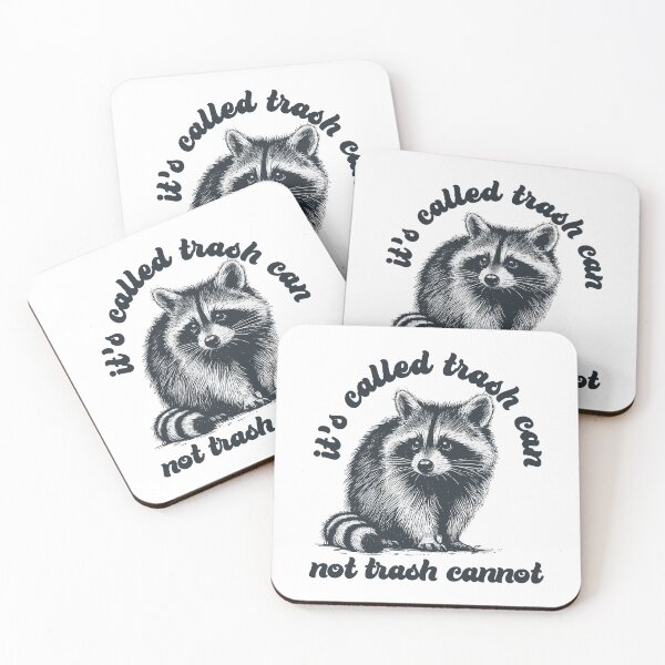Item preview, Its called trash can no called trash cannot Funny Sarcastic Raccoon designed and sold by aponwao.