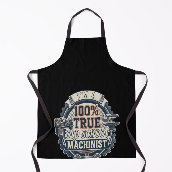 Item preview, I'm A 100% True Old School Machinist designed and sold by GiftingBob.