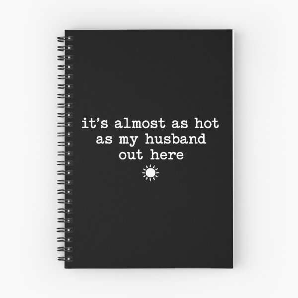 Item preview, Retro Wife Funny It's Almost As Hot As My Husband Out Here designed and sold by sentfromemily.
