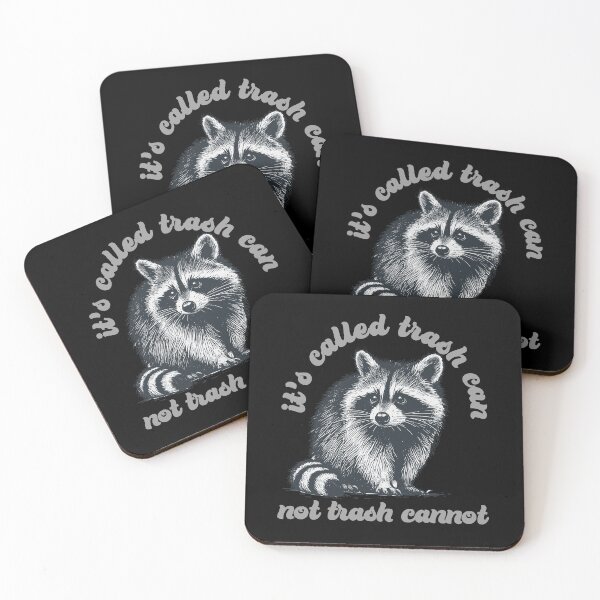 Item preview, Its called trash can no called trash cannot Funny Sarcastic Raccoon designed and sold by aponwao.