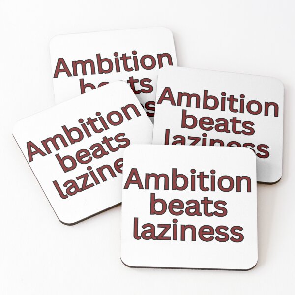 Item preview, Ambition beats laziness-motivational quote designed and sold by HustlersShop77.