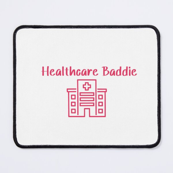 Item preview, Healthcare Baddie designed and sold by SlimyFish.