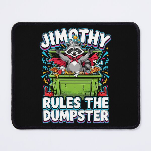 Item preview, Jimothy Rules The Dumpster designed and sold by InkRebelia.