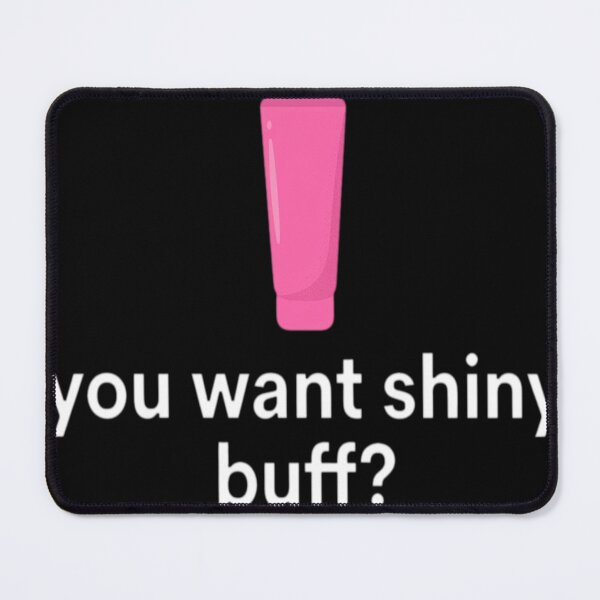 Item preview, Shiny Buff designed and sold by Dudzi1.