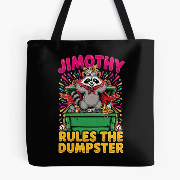 Item preview, Jimothy Rules The Dumpster designed and sold by InkRebelia.