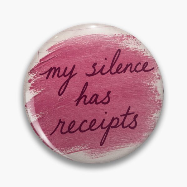Item preview, My Silence Has Receipts designed and sold by Story Stickers.