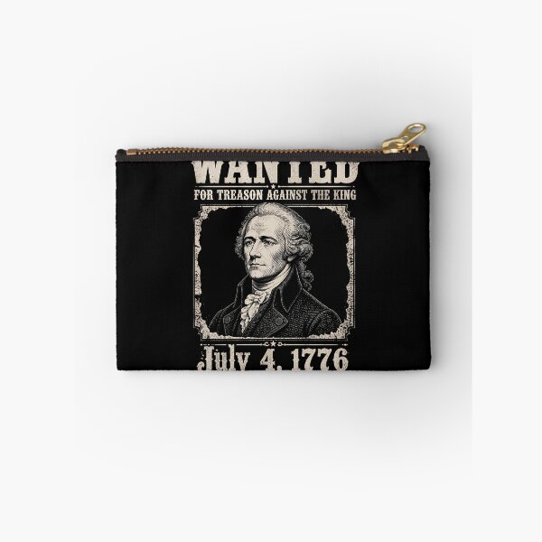 Item preview, Wanted For Treason Funny 4th of July Alexander Hamilton Gear designed and sold by DynamicDesign.