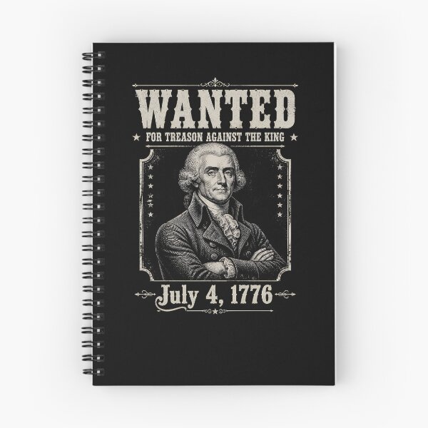 Item preview, Wanted For Treason Funny 4th of July Thomas Jefferson Gear designed and sold by DynamicDesign.