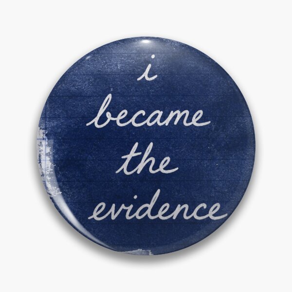 Item preview, I Became The Evidence designed and sold by Story Stickers.
