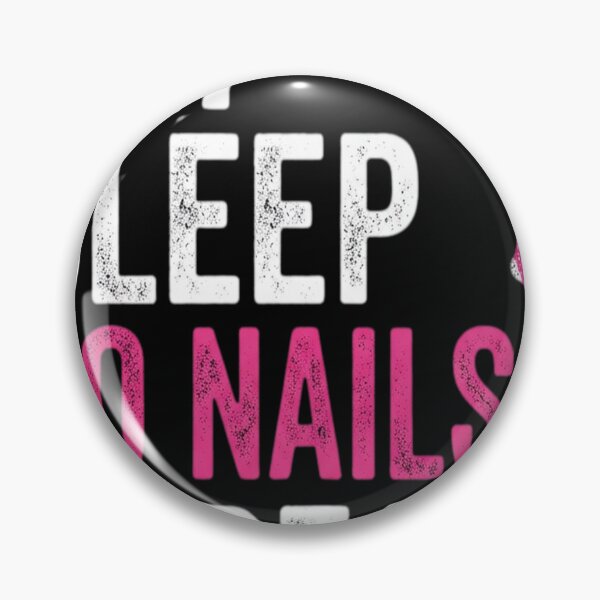 Item preview, Eat Sleep Nails Repeat designed and sold by Dudzi1.