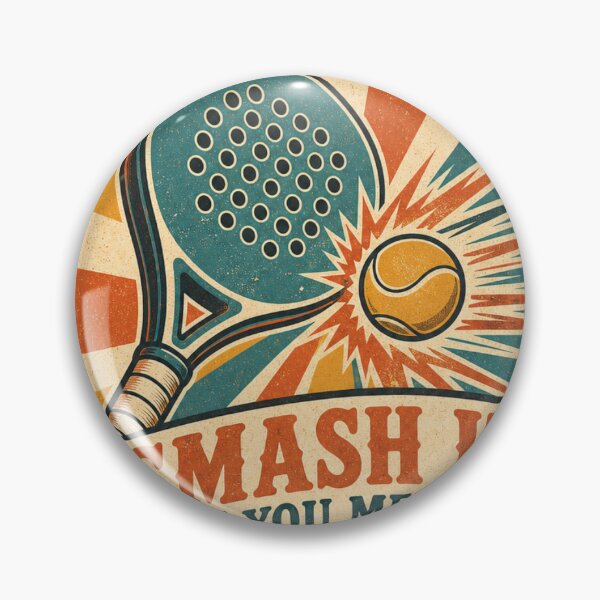 Item preview, Smash It Like You Mean It Retro Padel Badge designed and sold by BoosterShop.
