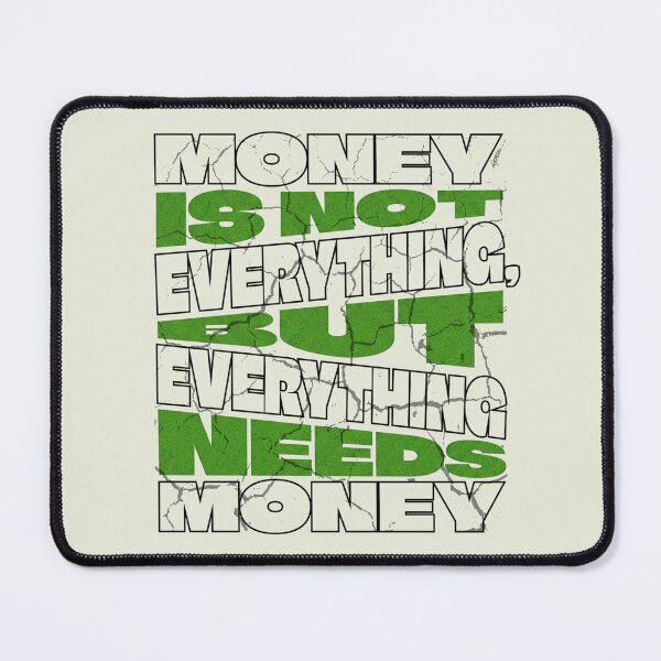 Item preview, Money Is Not Everything Typography designed and sold by Numair Baig.