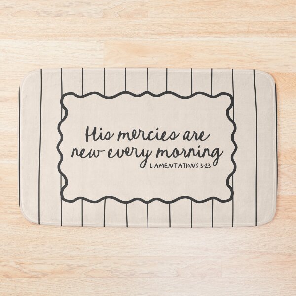 Item preview, His Mercies Are New Every Morning Lamentations 3:23 Christian Bible Study Decor designed and sold by oneofthesedayys.