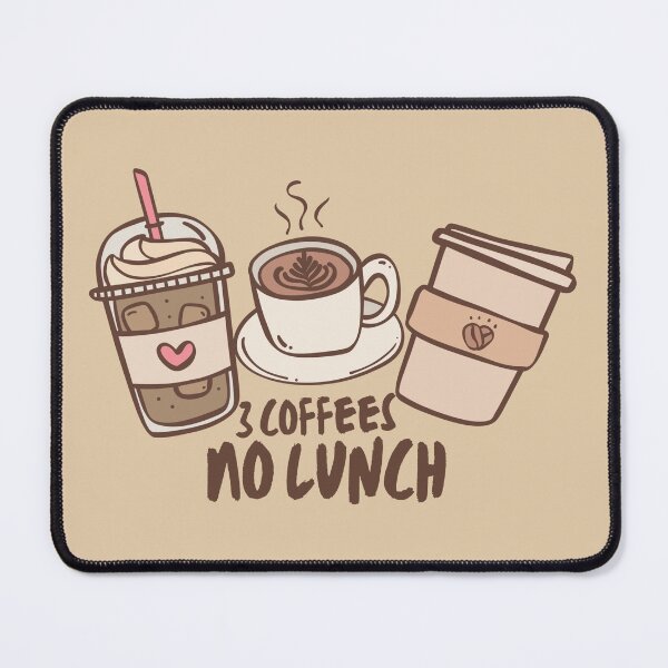 Item preview, 3 coffees no lunch  designed and sold by codename.stickyhand .