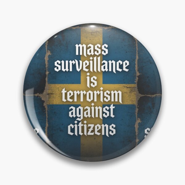 Item preview, Mass Surveillance Is Terrorism Against Citizens  designed and sold by INEEDBABYPOWDER.