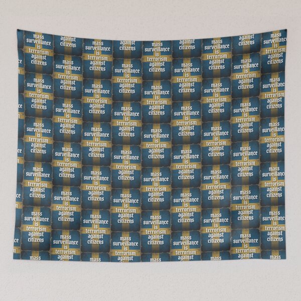 Item preview, Mass Surveillance Is Terrorism Against Citizens  designed and sold by INEEDBABYPOWDER.