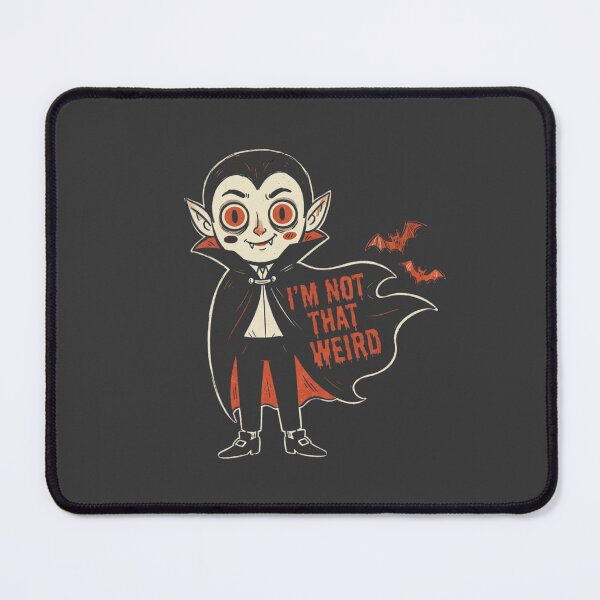 Item preview, Cute Vampire Im Not That Weird Funny Halloween designed and sold by TMS-Studio.