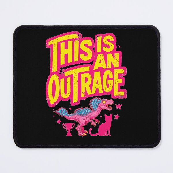 Item preview, This Is An Outrage designed and sold by Theaurore.