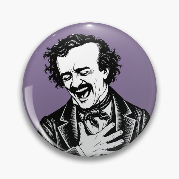 Item preview, Edgar Allan Poe Laughing Hysterically designed and sold by tinydumbempire.