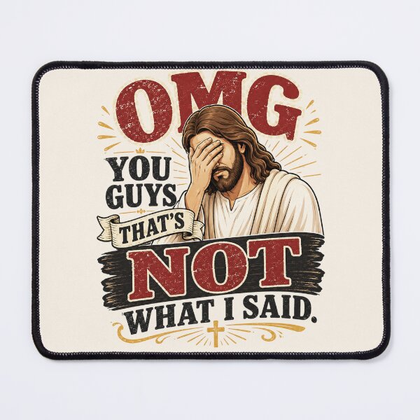 Item preview, Funny Jesus Facepalm - OMG You Guys That's Not What I Said designed and sold by legendaryskins.