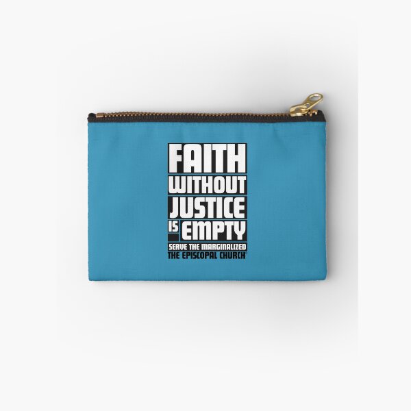 Item preview, Faith without Justice is Empty.  Serve the Marginalized.  - The Episcopal Church™ designed and sold by Canterbury Episcopal Campus Ministry at Texas Tech University .