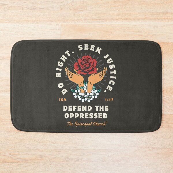 Item preview, Do Right. Seek Justice.  Defend the Oppressed.  - The Episcopal Church™ designed and sold by Canterbury Episcopal Campus Ministry at Texas Tech University .