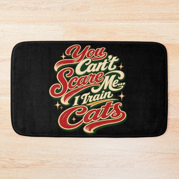 Item preview, You Can't Scare Me... I Train Cats designed and sold by Shy Fractal Designs.